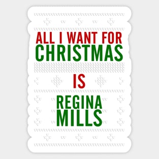 All I want for Christmas is Regina Mills Sticker